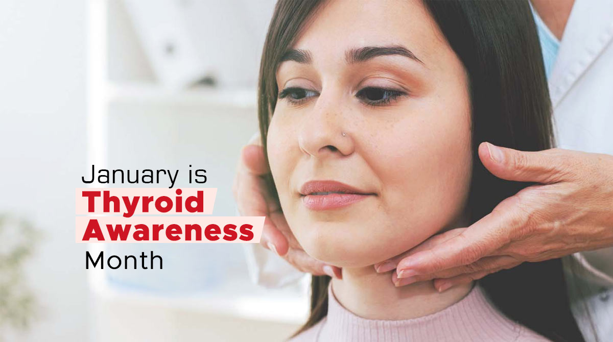 Thyroid Awareness Month 