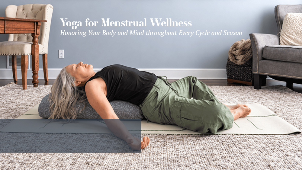 Yoga for Menstrual Wellness