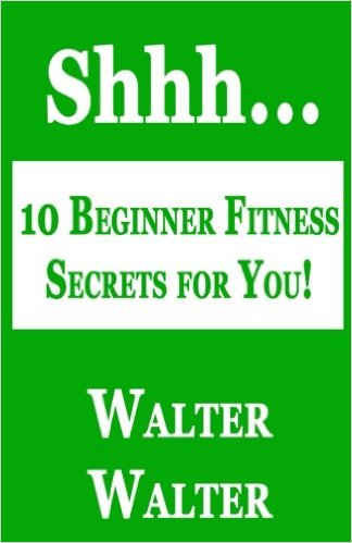 10 Beginner Fitness Secrets for You
