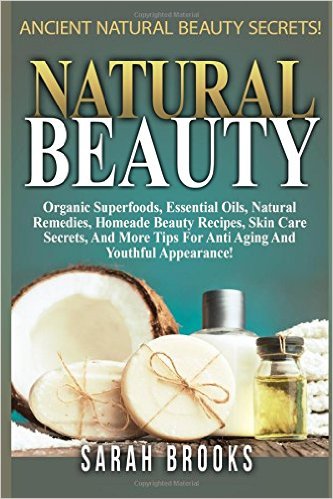 Ancient Natural Beauty Secrets
