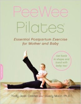 Pilates for the Postpartum Mother and Her Baby