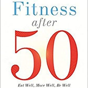 Food and Fitness After 50