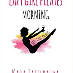 Lazy Girl Pilates