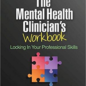 The Mental Health Clinician's Workbook