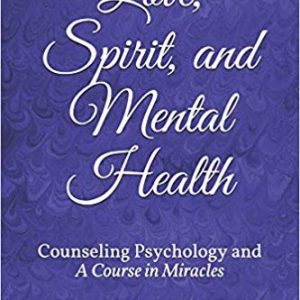 Love, Spirit, and Mental Health