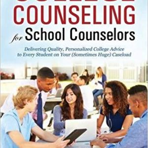College Counseling for School Counselors