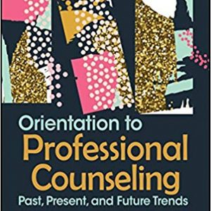 Orientation to Professional Counseling