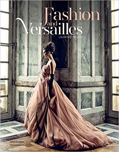 Fashion and Versailles Fashion and Versailles