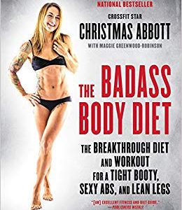 The Badass Body Diet