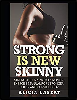 Strong is New Skinny