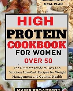 HIGH PROTEIN COOKBOOK FOR WOMEN