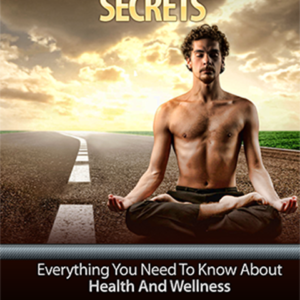 Health and Wellness Secrets