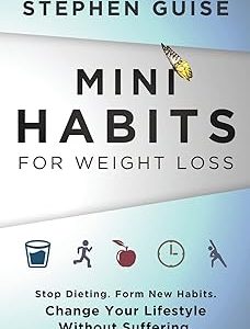 Mini Habits for Weight Loss