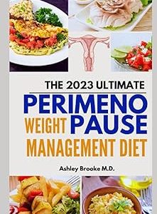 THE 2023 ULTIMATE PERIMENOPAUSE WEIGHT MANAGEMENT