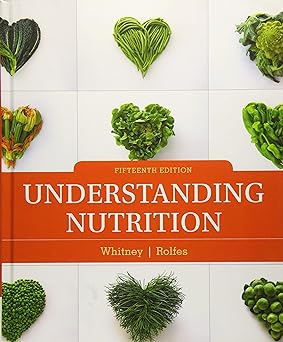 Understanding Nutrition Understanding Nutrition