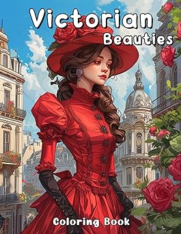 Victorian Beauties Coloring Book Victorian Beauties Coloring Book