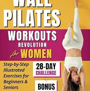Wall Pilates Workouts Revolution for Women