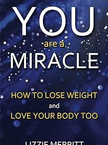 You Are A Miracle