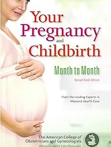 Your Pregnancy and Childbirth