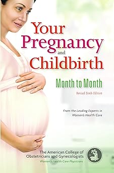 Your Pregnancy and Childbirth Your Pregnancy and Childbirth