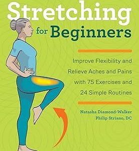 Stretching for Beginners: Improve Flexibility