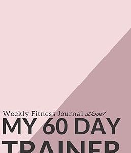 The Home Resistance Training Journal For Women