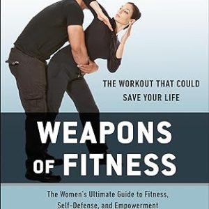 Weapons of Fitness