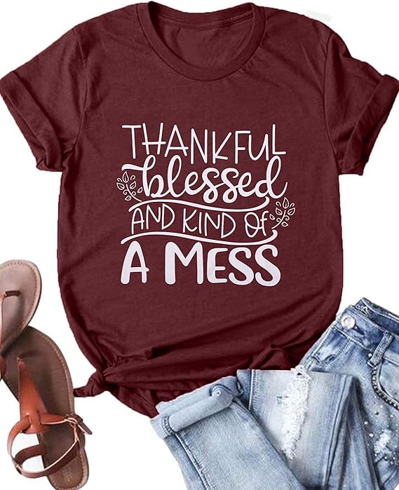 Thankful T Shirt Women Thankful Blessed and Kind of A Mess Shirt Casual Thanksgiving Tops Thankful T Shirt Women Thankful Blessed and Kind of A Mess Shirt Casual Thanksgiving Tops