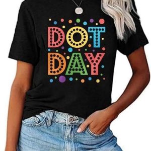 Happy Dot Day Shirt for Women Colorful Polka Tee International Dot Day Shirt Inspire Teacher Outfits