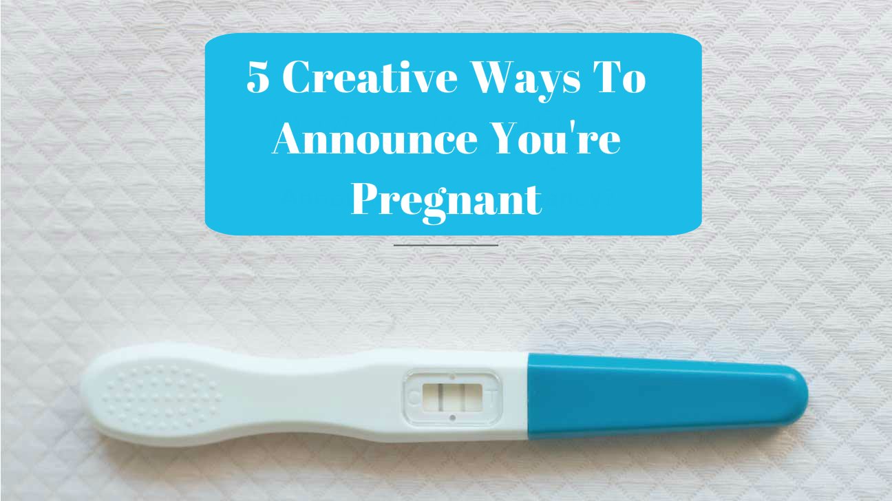 Top 5 Creative Ways to Announce You're Pregnant ! - Women Fitness