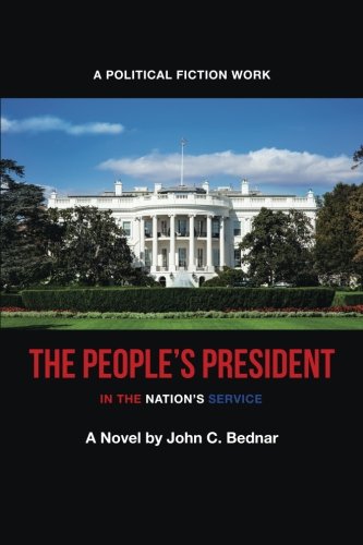 The people’s president: In the Nation’s Service